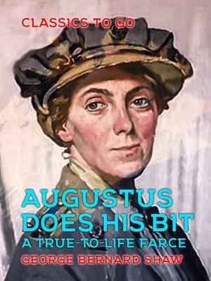 cover image of Augustus Does His Bit a True-to-Life Farce